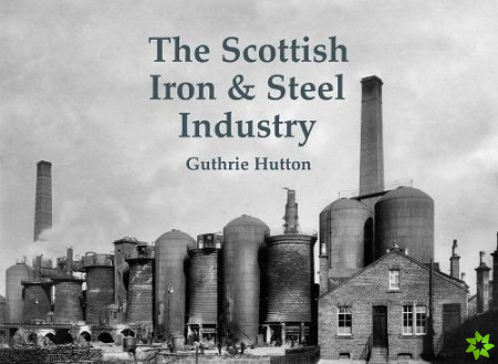 Scottish Iron & Steel Industry