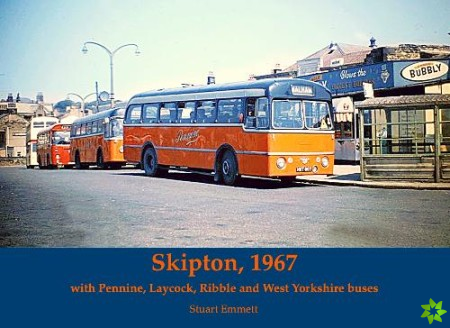 Skipton 1967, with Pennine, Laycock, Ribble and West Yorkshire buses