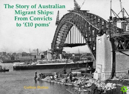 Story of Australian Migrant Ships