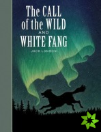 Call of the Wild and White Fang