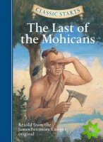 Classic Starts (R): The Last of the Mohicans