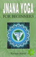 Jnana Yoga for Beginners