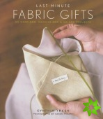 Last Minute Fabric Gifts