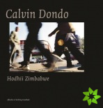 Calvin Dondo: Hodhii/ Zimbabwe