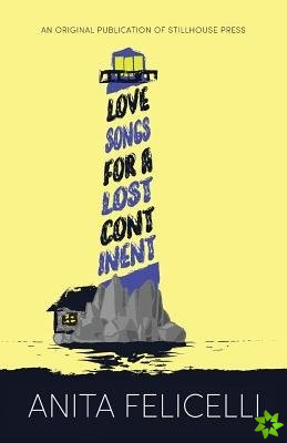 Love Songs for a Lost Continent