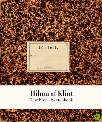 Hilma af Klint : The Five Notebook 2