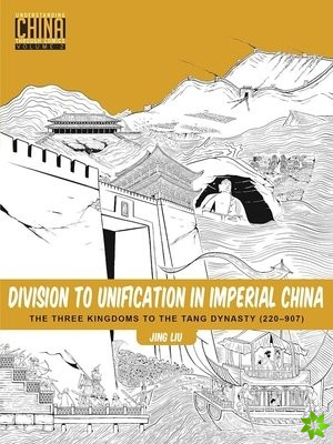Division to Unification in Imperial China