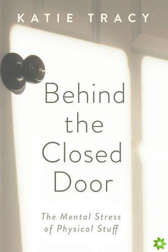 Behind the Closed Door