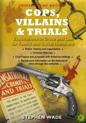 Cops, Villains And Trials