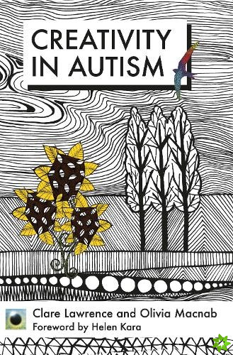 Emerald Guide To Creativity in Autism