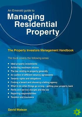 Emerald Guide To Managing Residential Property