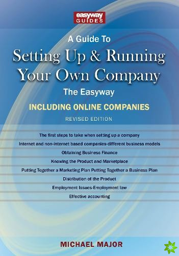 Guide To Setting Up And Running Your Own Company - Including Online Companies - 2023