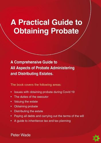 Practical Guide To Obtaining Probate