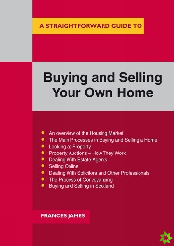 Straightforward Guide To Buying And Selling Your Own Home