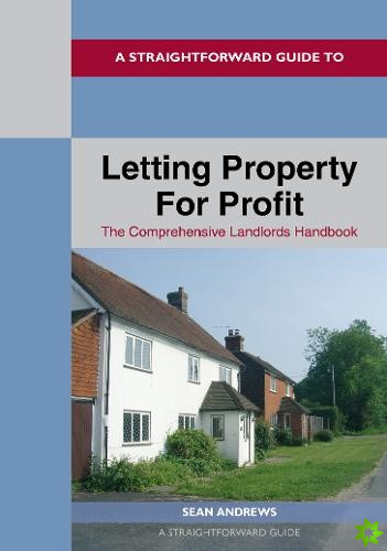 Straightforward Guide To Letting Property For Profit