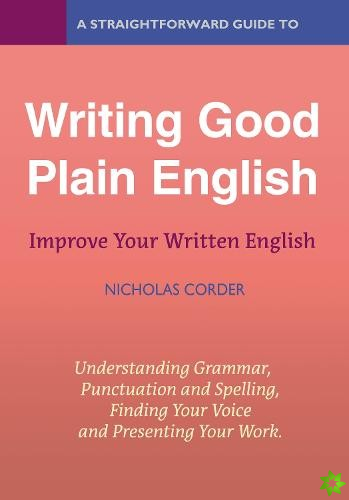 Straightforward Guide to Writing Good Plain English