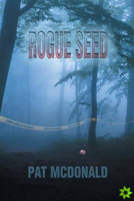 Rogue Seed