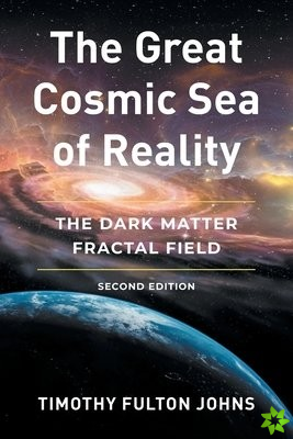 Great Cosmic Sea of Reality