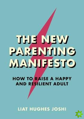 How to Raise a Resilient Adult