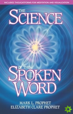 Science of the Spoken Word