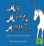 My Merry Menagerie: Lighthearted Verses & Drawings