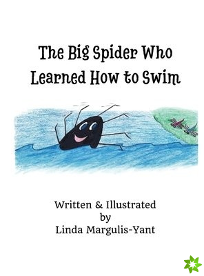 Big Spider Who Learned How to Swim