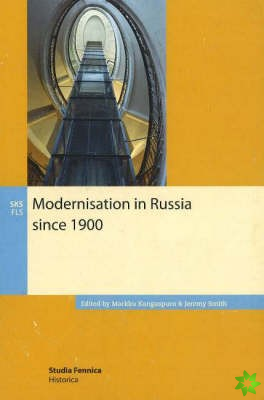 Modernisation in Russia Since 1900