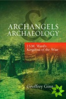 Archangels & Archaeology