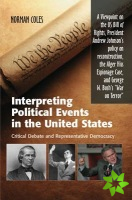 Interpreting Political Events in the United States
