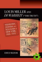 Louis Miller and Di Warheit (THE TRUTH)