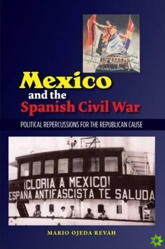 Mexico and the Spanish Civil War