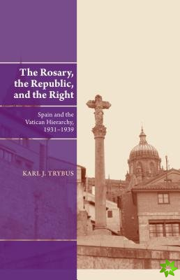 Rosary, the Republic and the Right