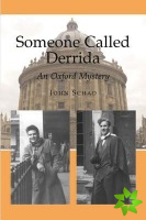 Someone Called Derrida