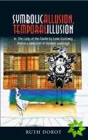 Symbolic Allusion, Temporal Illusion