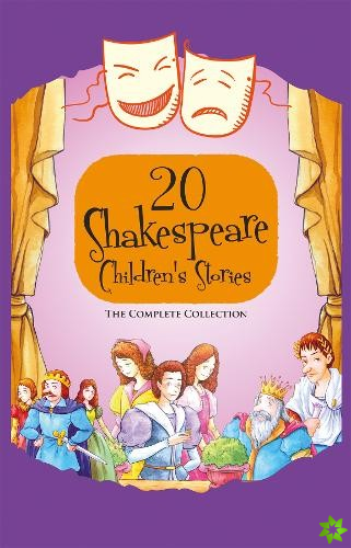 20 Shakespeare Children's Stories: The Complete Collection (US Edition)