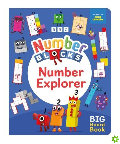 Numberblocks Number Explorer: A Big Board Book