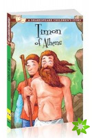 Timon of Athens: A Shakespeare Children's Story (US Edition)