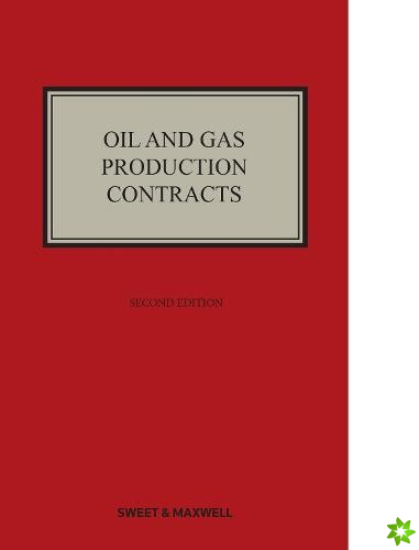 Oil and Gas Production Contracts