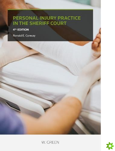 Personal Injury Practice in the Sheriff Court