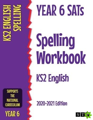 Year 6 SATs Spelling Workbook KS2 English