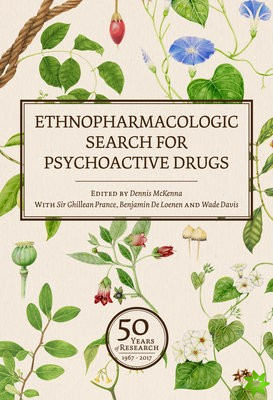 Ethnopharmacologic Search for Psychoactive Drugs (Vol. 1 & 2)