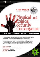 Physical and Logical Security Convergence: Powered By Enterprise Security Management