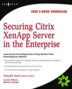 Securing Citrix XenApp Server in the Enterprise
