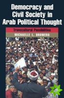 Democracy and Civil Society in Arab Political Thought