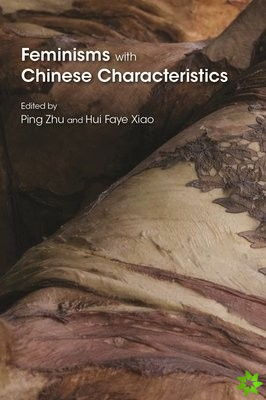 Feminisms with Chinese Characteristics
