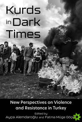 Kurds in Dark Times