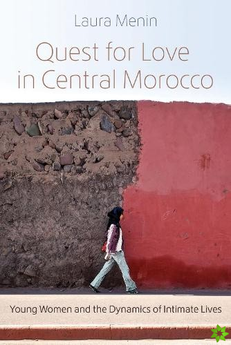 Quest for Love in Central Morocco