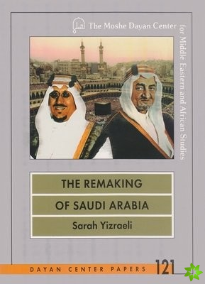 Remaking of Saudi Arabia