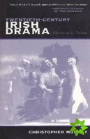 Twentieth-Century Irish Drama