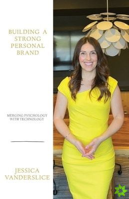 Building a Strong Personal Brand